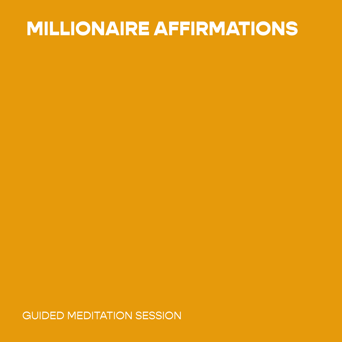 Millionaire Affirmations