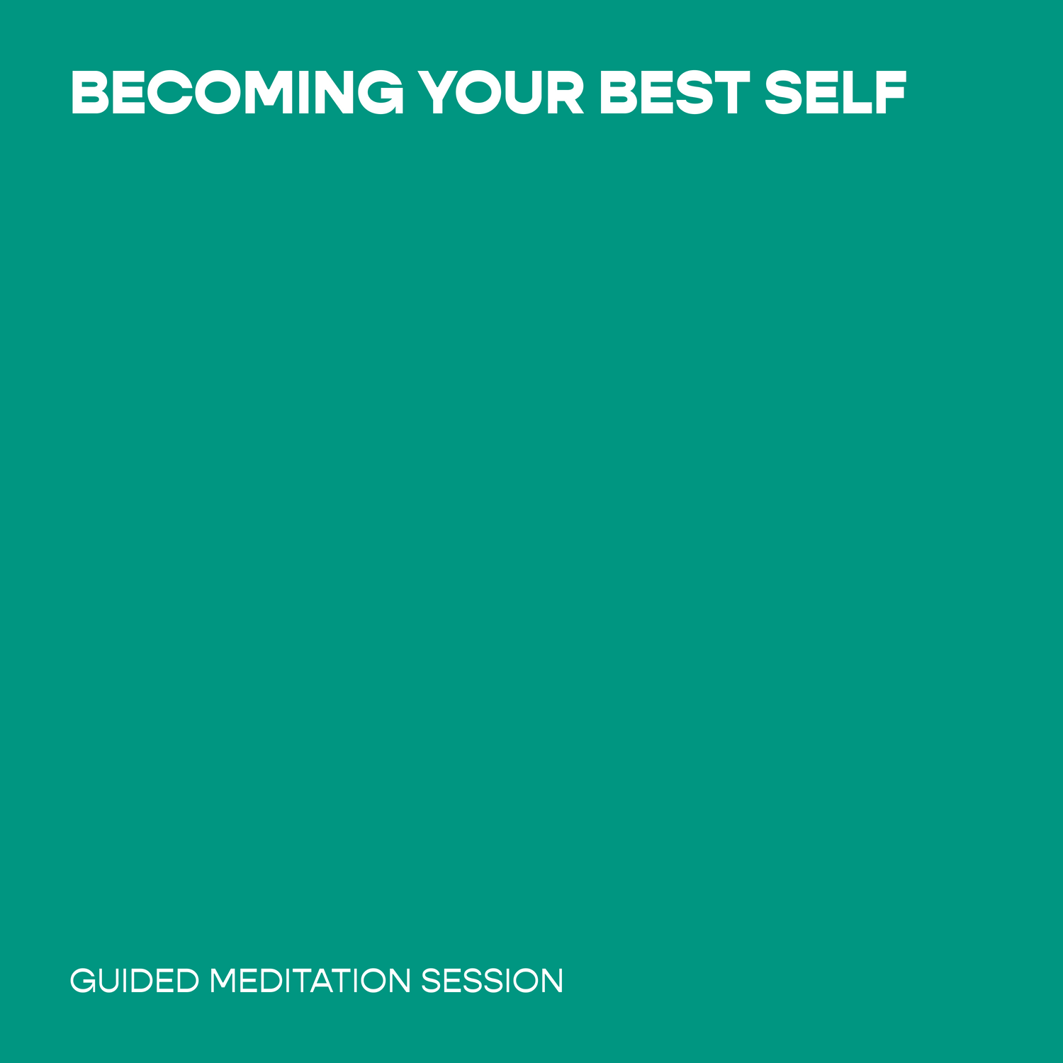 Becoming Your Best Self