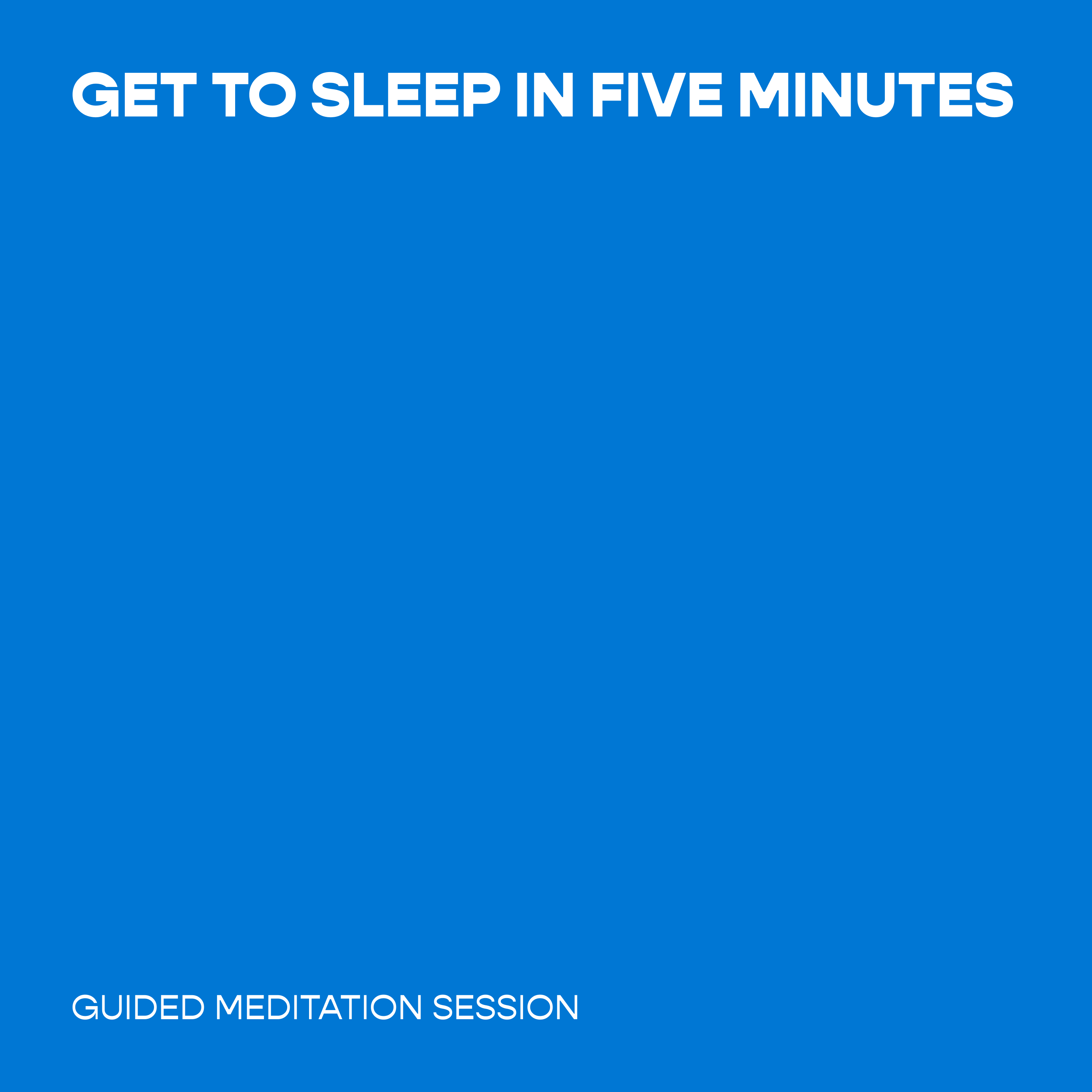 Get to Sleep in Five Minutes