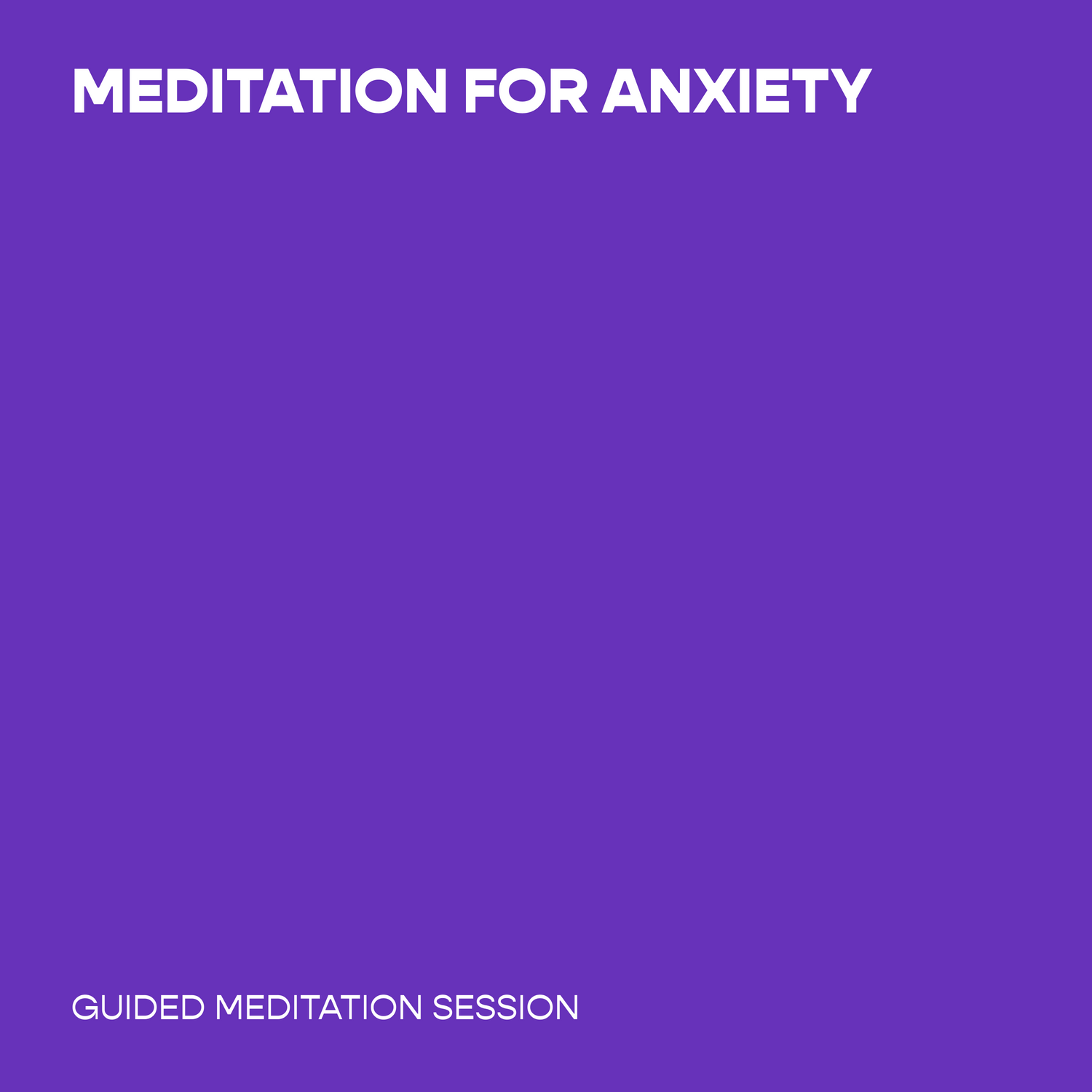 Meditation for Anxiety