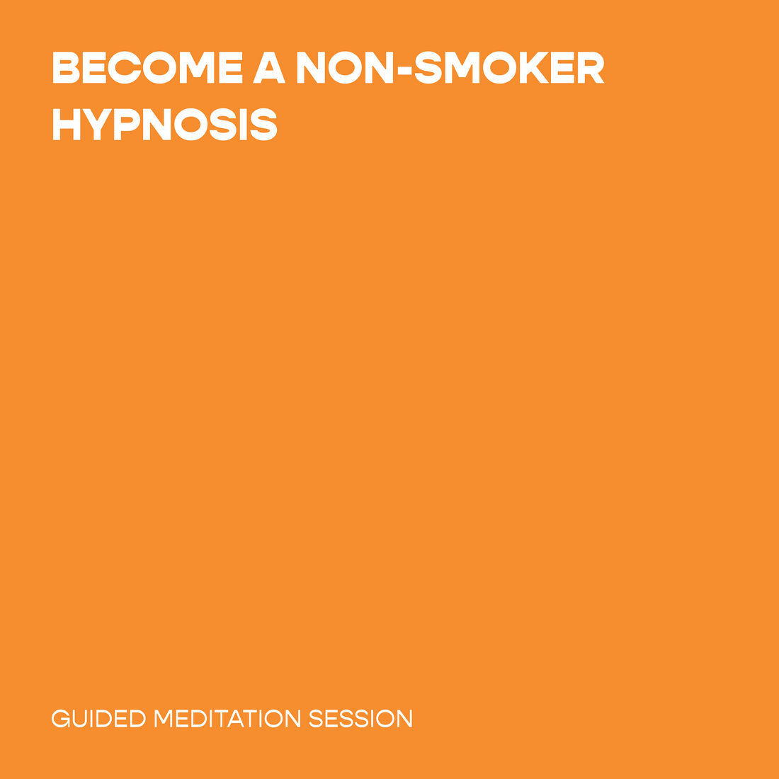 Become a Non-Smoker Hypnosis