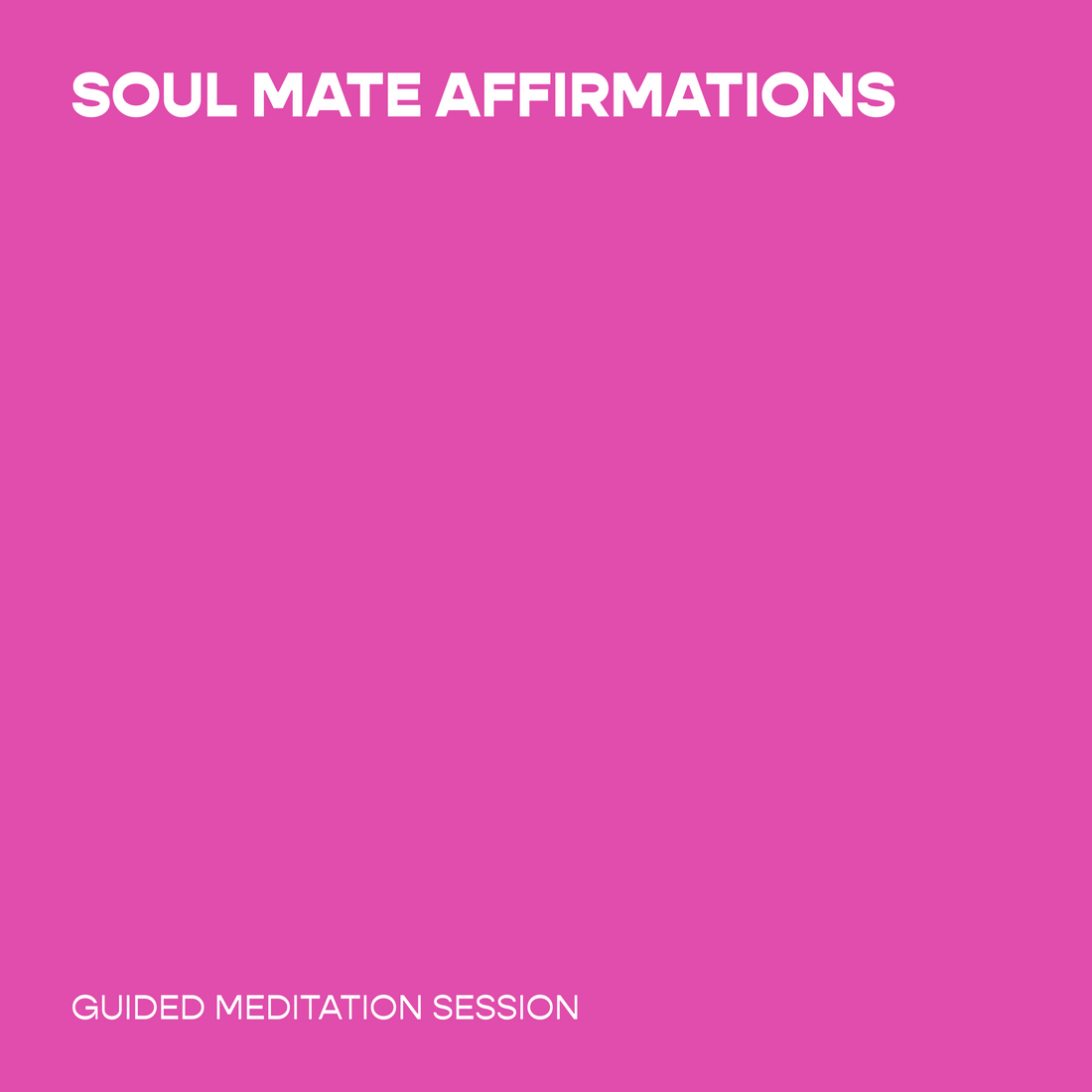 Soul Mate Affirmations
