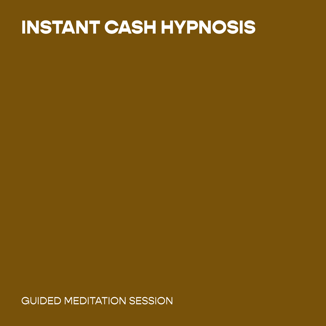 Instant Cash Hypnosis