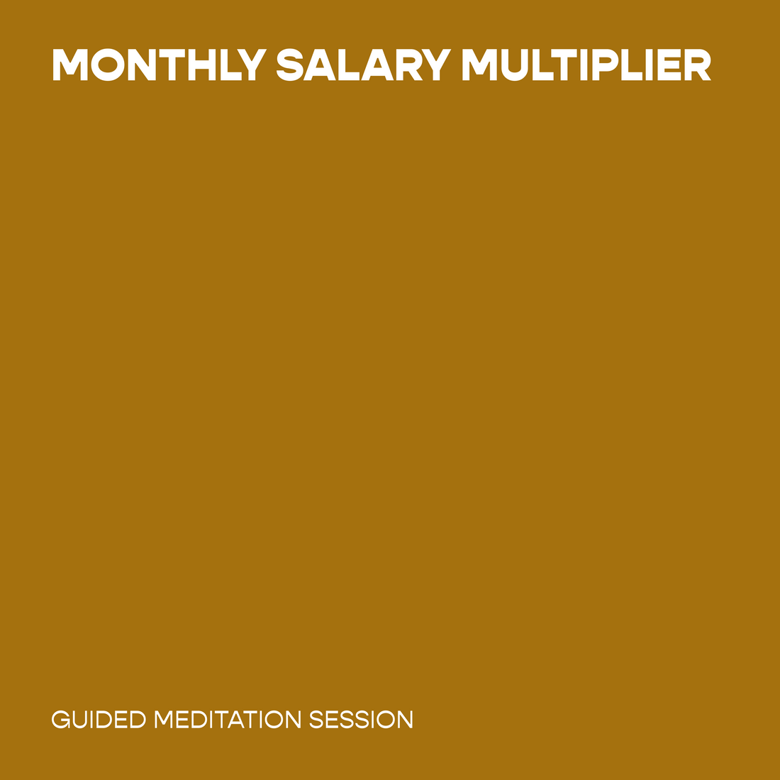 Monthly Salary Multiplier