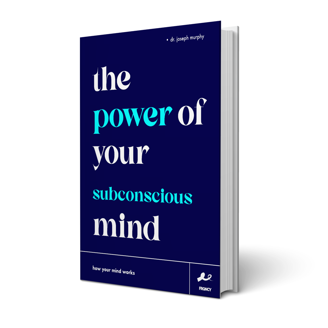 The Power of Your Subconscious Mind - eBook